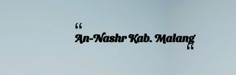 thumbnail for An-Nashr Kab. Malang