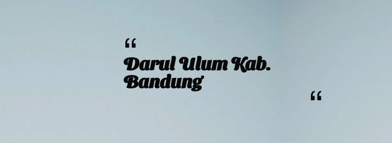 thumbnail for Darul Ulum Kab. Bandung