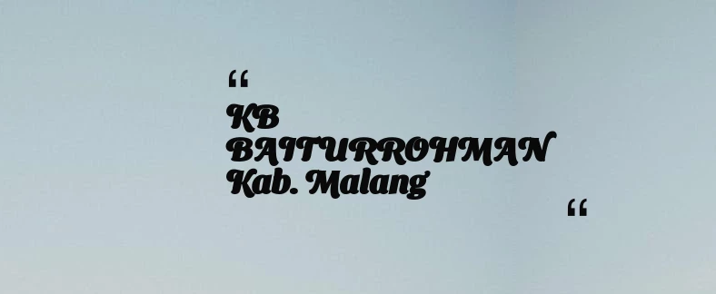 thumbnail for KB BAITURROHMAN Kab. Malang