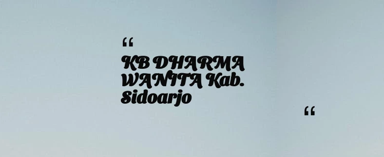 thumbnail for KB DHARMA WANITA Kab. Sidoarjo