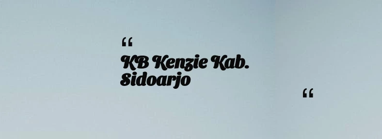 thumbnail for KB Kenzie Kab. Sidoarjo
