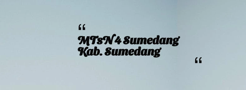 thumbnail for MTsN 4 Sumedang Kab. Sumedang