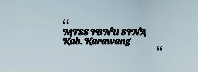 thumbnail for MTSS IBNU SINA Kab. Karawang