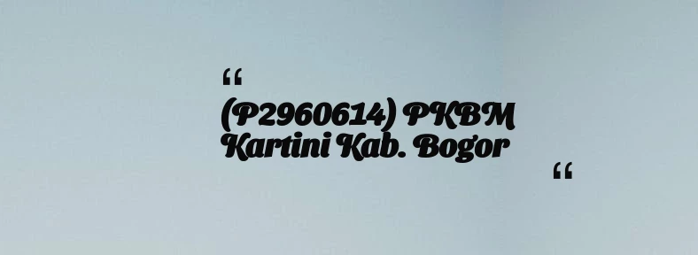 thumbnail for (P2960614) PKBM Kartini Kab. Bogor