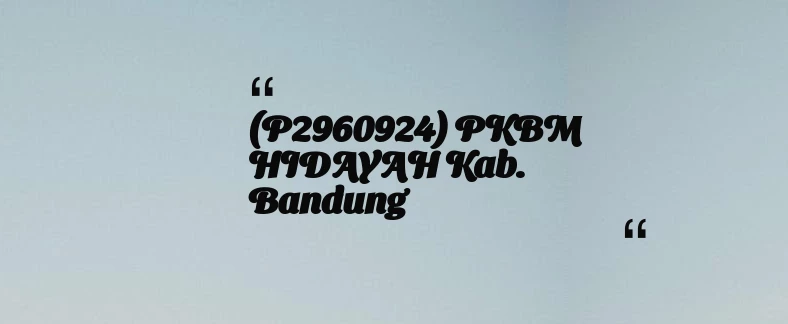 thumbnail for (P2960924) PKBM HIDAYAH Kab. Bandung