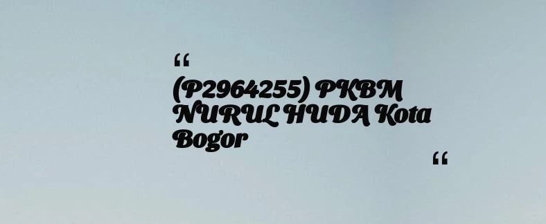 thumbnail for (P2964255) PKBM NURUL HUDA Kota Bogor
