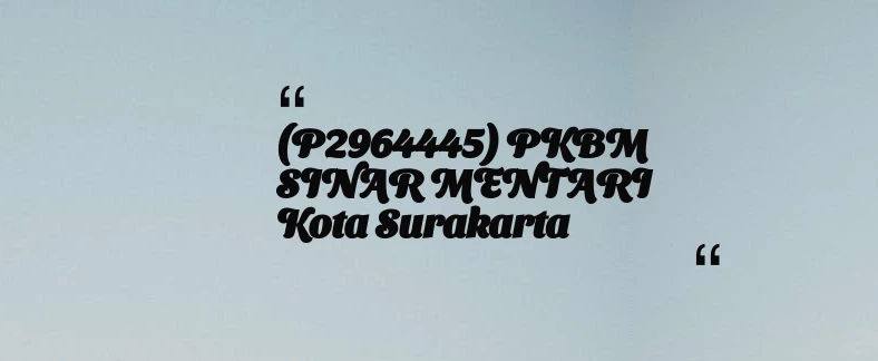 thumbnail for (P2964445) PKBM SINAR MENTARI Kota Surakarta