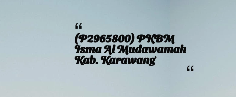 thumbnail for (P2965800) PKBM Isma Al Mudawamah Kab. Karawang