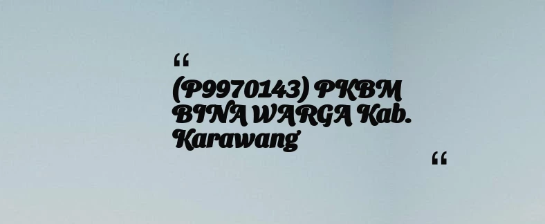thumbnail for (P9970143) PKBM BINA WARGA Kab. Karawang