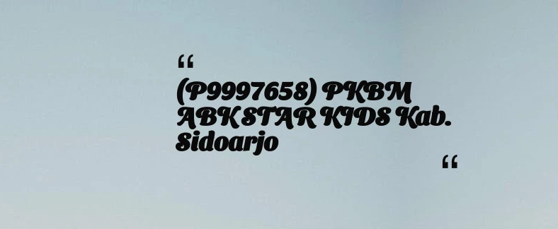 thumbnail for (P9997658) PKBM ABK STAR KIDS Kab. Sidoarjo