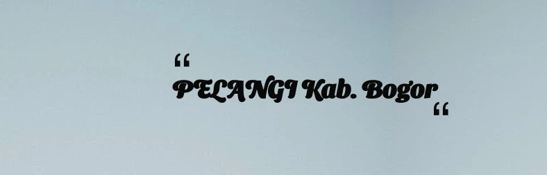 thumbnail for PELANGI Kab. Bogor