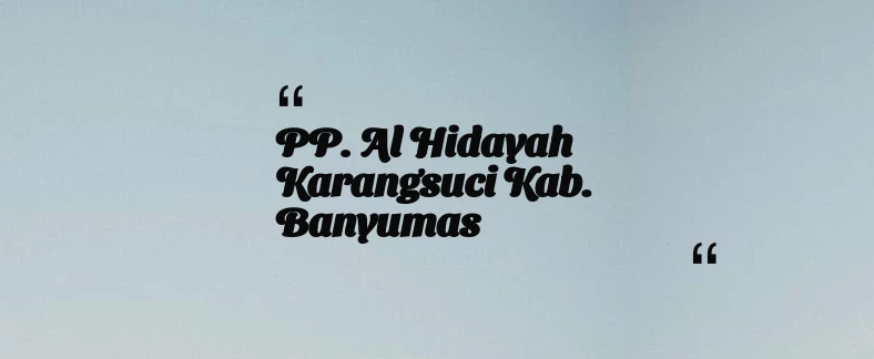 thumbnail for PP. Al Hidayah Karangsuci Kab. Banyumas