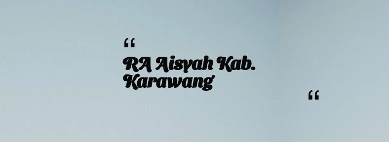 thumbnail for RA Aisyah Kab. Karawang