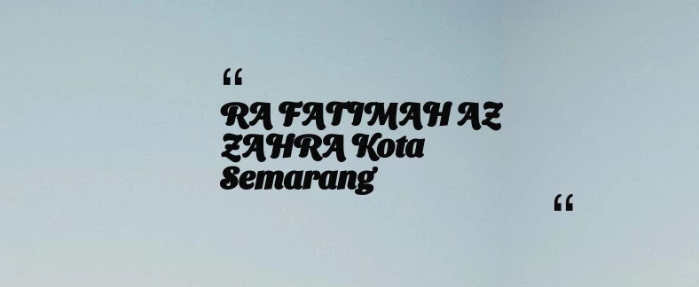 thumbnail for RA FATIMAH AZ ZAHRA Kota Semarang
