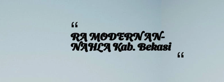 thumbnail for RA MODERN AN-NAHLA Kab. Bekasi