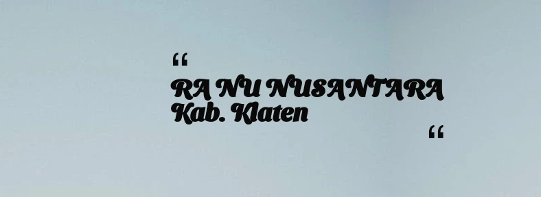 thumbnail for RA NU NUSANTARA Kab. Klaten