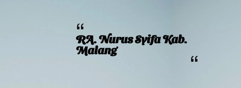 thumbnail for RA. Nurus Syifa Kab. Malang