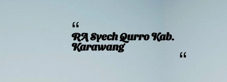 thumbnail for RA Syech Qurro Kab. Karawang
