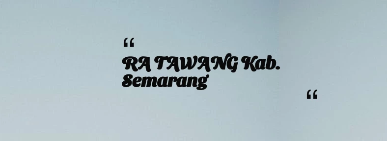 thumbnail for RA TAWANG Kab. Semarang