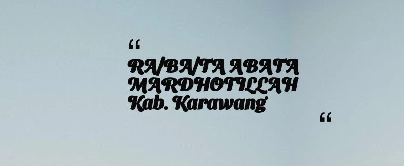 thumbnail for RA/BA/TA ABATA MARDHOTILLAH Kab. Karawang
