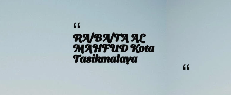 thumbnail for RA/BA/TA AL MAHFUD Kota Tasikmalaya