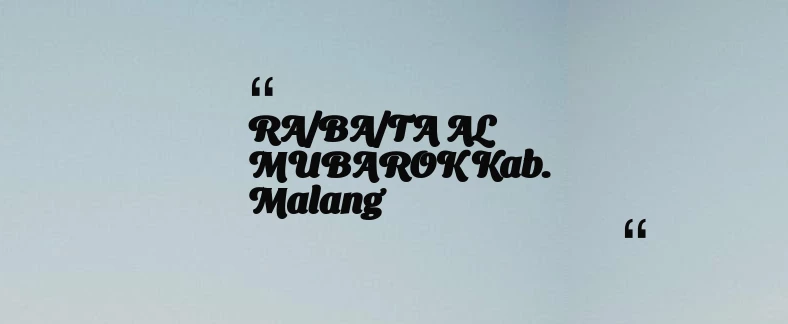 thumbnail for RA/BA/TA AL MUBAROK Kab. Malang