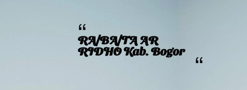 thumbnail for RA/BA/TA AR RIDHO Kab. Bogor