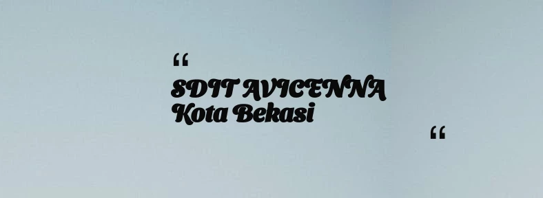 thumbnail for SDIT AVICENNA Kota Bekasi