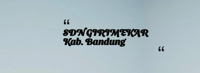 thumbnail for SDN GIRIMEKAR Kab. Bandung