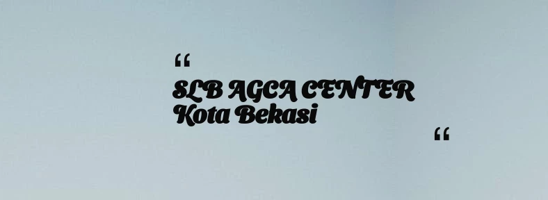 thumbnail for SLB AGCA CENTER Kota Bekasi