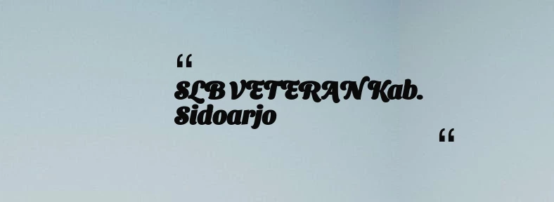 thumbnail for SLB VETERAN Kab. Sidoarjo