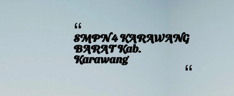 thumbnail for SMPN 4 KARAWANG BARAT Kab. Karawang
