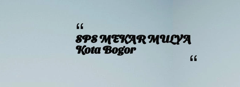 thumbnail for SPS MEKAR MULYA Kota Bogor