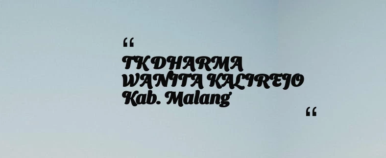 thumbnail for TK DHARMA WANITA KALIREJO Kab. Malang