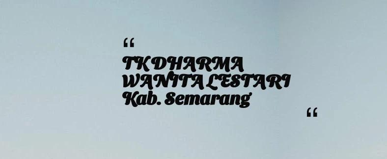 thumbnail for TK DHARMA WANITA LESTARI Kab. Semarang