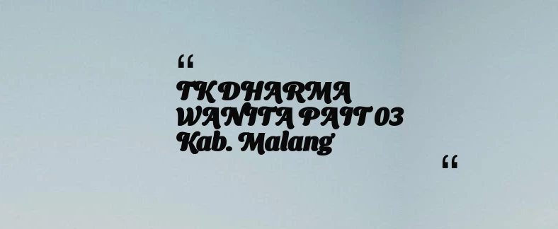 thumbnail for TK DHARMA WANITA PAIT 03 Kab. Malang