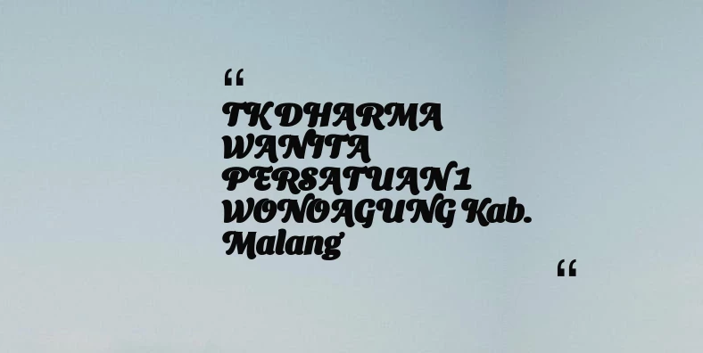thumbnail for TK DHARMA WANITA PERSATUAN 1 WONOAGUNG Kab. Malang