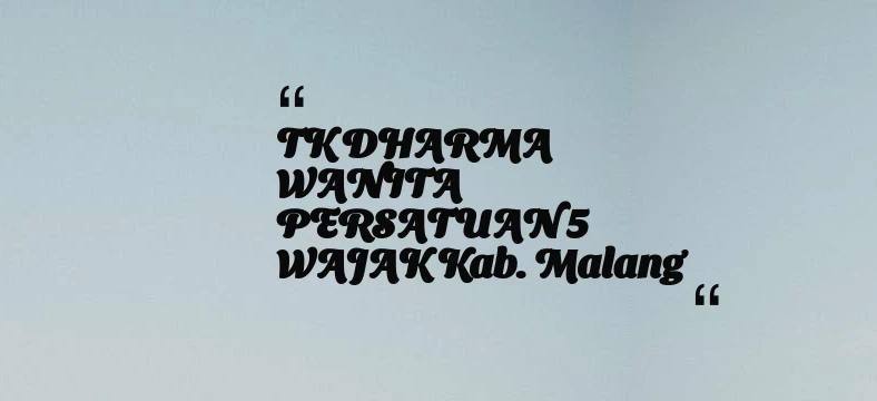 thumbnail for TK DHARMA WANITA PERSATUAN 5 WAJAK Kab. Malang