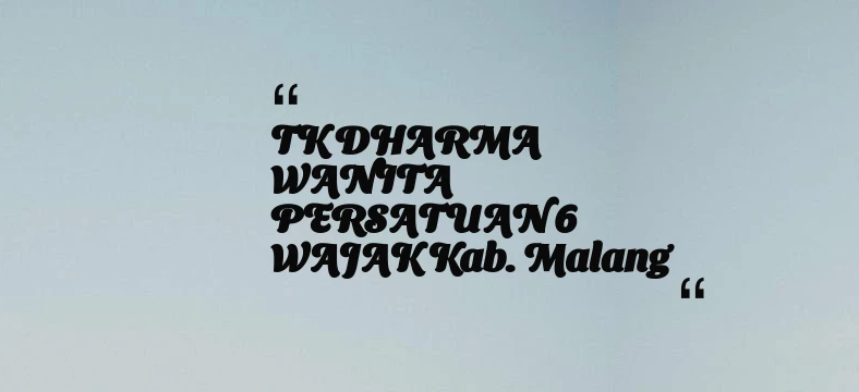 thumbnail for TK DHARMA WANITA PERSATUAN 6 WAJAK Kab. Malang