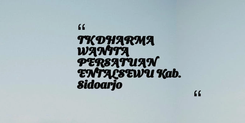 thumbnail for TK DHARMA WANITA PERSATUAN ENTALSEWU Kab. Sidoarjo