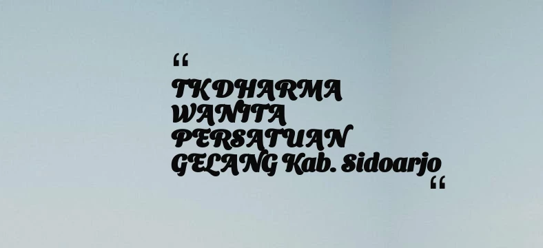 thumbnail for TK DHARMA WANITA PERSATUAN GELANG Kab. Sidoarjo