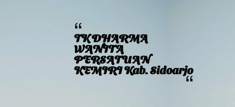thumbnail for TK DHARMA WANITA PERSATUAN KEMIRI Kab. Sidoarjo