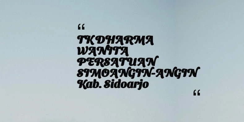thumbnail for TK DHARMA WANITA PERSATUAN SIMOANGIN-ANGIN Kab. Sidoarjo