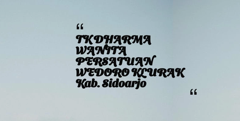 thumbnail for TK DHARMA WANITA PERSATUAN WEDORO KLURAK Kab. Sidoarjo