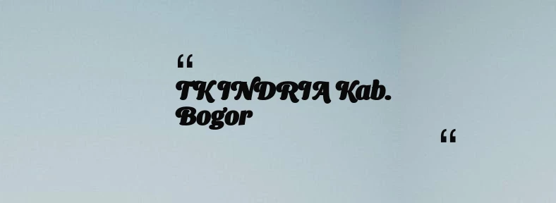 thumbnail for TK INDRIA Kab. Bogor