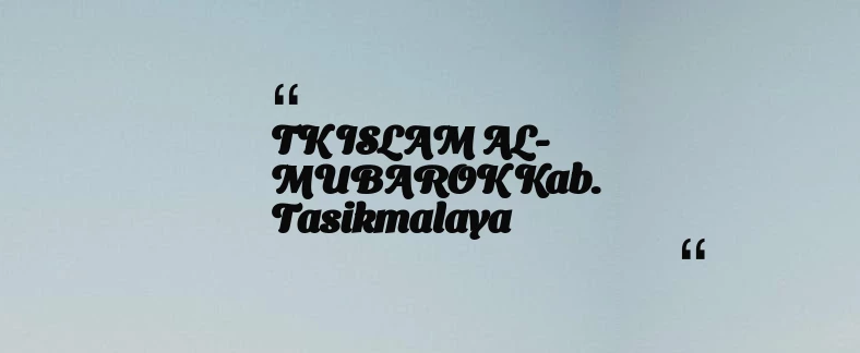 thumbnail for TK ISLAM AL-MUBAROK Kab. Tasikmalaya