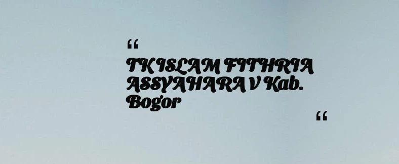thumbnail for TK ISLAM FITHRIA ASSYAHARA V Kab. Bogor