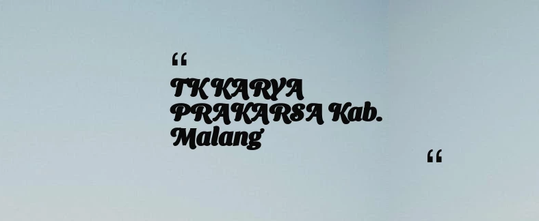 thumbnail for TK KARYA PRAKARSA Kab. Malang