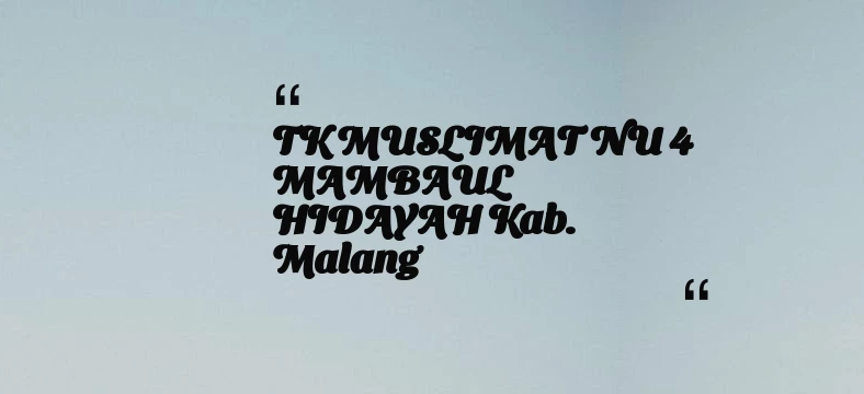 thumbnail for TK MUSLIMAT NU 4 MAMBAUL HIDAYAH Kab. Malang