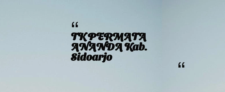 thumbnail for TK PERMATA ANANDA Kab. Sidoarjo
